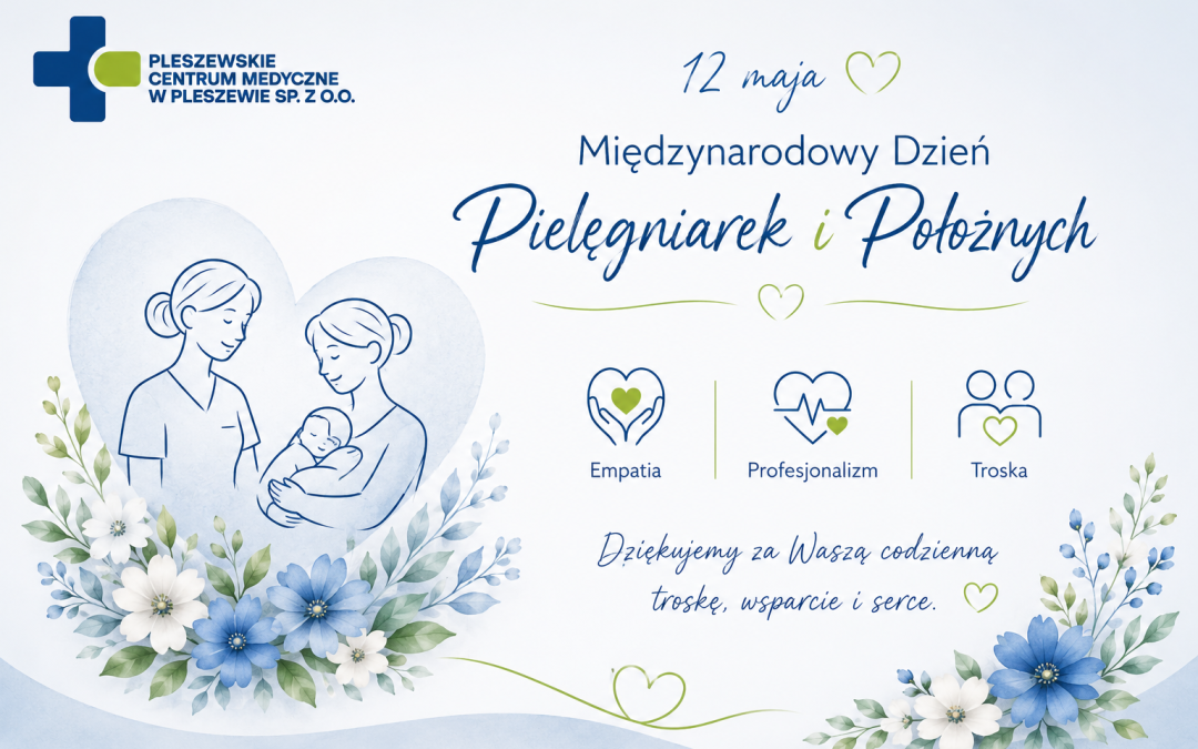 Międzynarodowy Dzień Pielęgniarek i Położnych